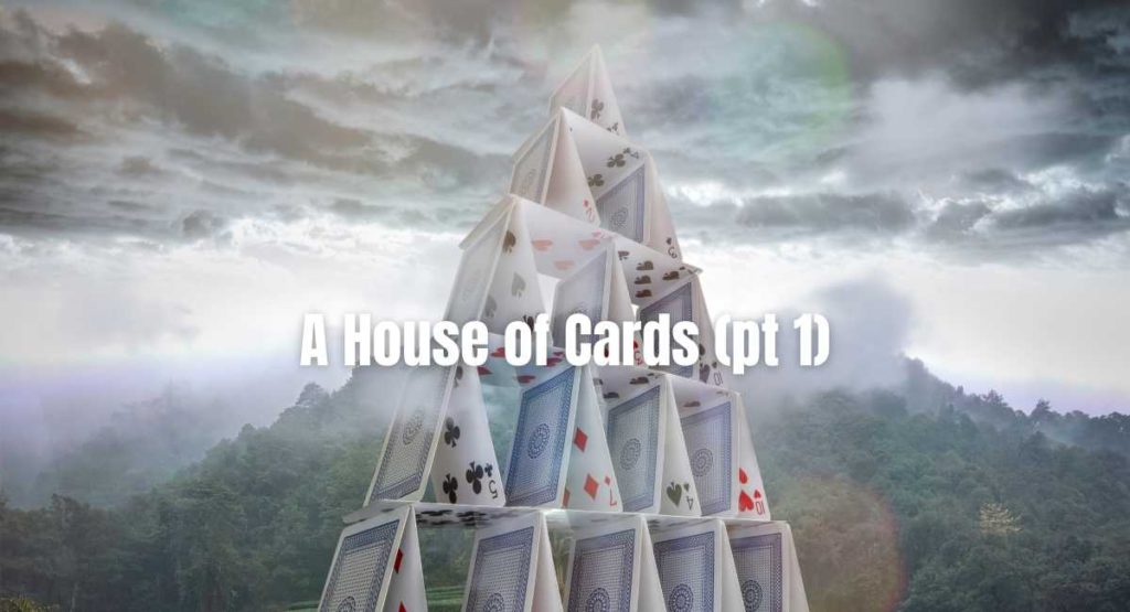 a house of cards part 1