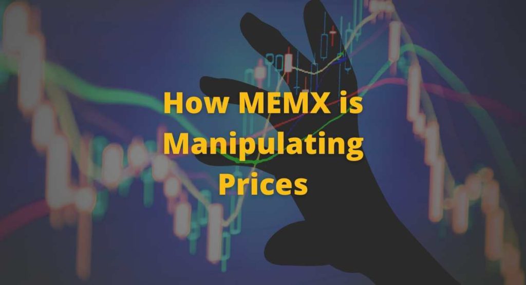how MEMX is manipulation prices AMC