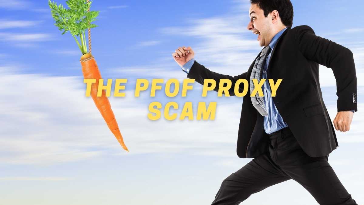 The PFOF Proxy Scam