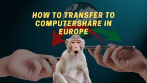 how to transfer to computershare in europe amc gme